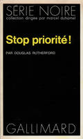 Stop priorité!