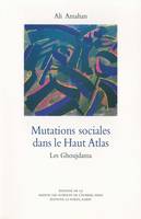 Mutations sociales dans le Haut Atlas, Les Ghoujdama