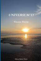 UNIVERSUM VI