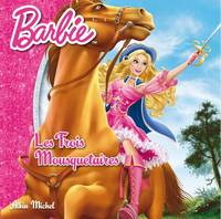 1, Barbie et les trois mousquetaires