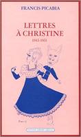 Lettres à Christine, 1945-1951