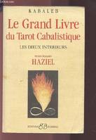 Le Grand Livre du Tarot Cabalistique - Les Dieux intérieurs, les dieux intérieurs