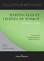 Martingales et chaînes de Markov, théorie élémentaire et exercices corrigés