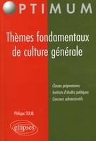 THEMES FONDAMENTAUX DE CULTURE GENERALE