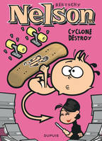 10, Nelson - Tome 10 - Cyclone destroy, illustrations Bertschy, Volume 10, Cyclone destroy