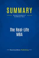 Summary: The Real-Life MBA, Review and Analysis of the Welches' Book
