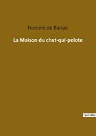 La Maison du chat-qui-pelote