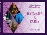 Ballade à Paris, historimes