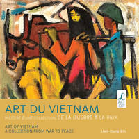 Art du Vietnam, Histoire d'une collection : de la guerre à la paix