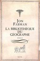 La Bibliothèque du géographe, roman