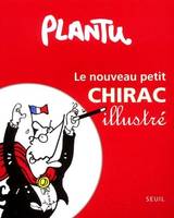 Humour Le Nouveau Petit Chirac illustré