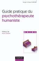 Guide pratique du psychothérapeute humaniste