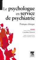 Le psychologue en service de psychiatrie, Pratique clinique