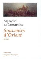 Tome 1, 20 mai 1832-29 octobre 1832, Souvenirs d'Orient. Tome 1 (20 mai - 29 octobre 1832)