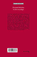 L'économie hétérodoxe en crise et en critique, L'économie hétérodoxe en crise et en critique