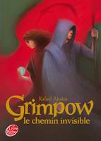 2, Grimpow - Tome 2 - Le chemin invisible