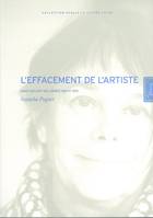 L' Effacement de l'Artiste, Essai sur l'Art des Années 1960 et 70