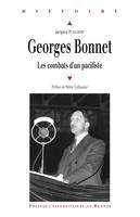 Georges Bonnet, Les combats d'un pacifiste