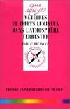 Météores et effets lumineux dans l'atmosphère terrestre Biémont, Emile and Que sais-je?