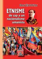 Etnisme : de cap a un nacionalisme umanista, (en occitan)