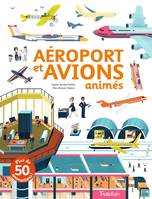 Anim'action, Aéroport et avions animés