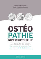 Ostéopathie non structurelle - à l'écoute du corps