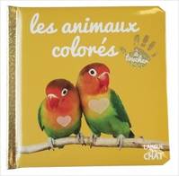 Bébé touche-à-tout - Les animaux colorés - tome 33