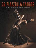 25 Piazzolla Tangos, for Violin and Piano. violin and piano.