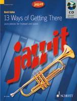 13 Ways of Getting There, pièces en style de jazz. trumpet and piano.