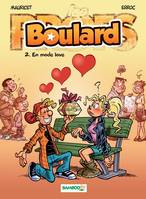 Les Profs présentent : Boulard - Tome 2, En mode love