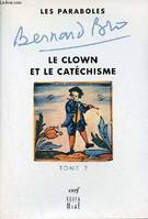 Les Paraboles - tome 2 Le clown et le catéchisme, Volume 2, Le clown et le catéchisme, Volume 2, Le clown et le catéchisme
