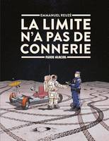 1, La Limite n'a pas de connerie