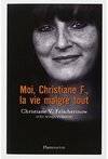 Moi, Christiane F., la vie malgré tout