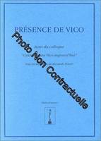 Présence de Vico: Actes du Colloque Giambattista Vico aujourd'hui... Montpellier Université Paul-Valéry mai 1994, actes du Colloque Giambattista Vico aujourd'hui... Montpellier, Université Paul-Valéry, mai 1994