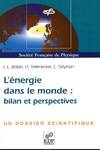 energie dans le monde. bilan et perspectives, bilan et perspectives