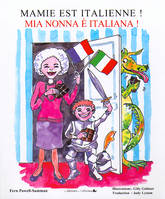 Mamie est italienne !