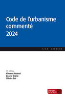 Code de l'urbanisme commenté 2024 (11e éd.)