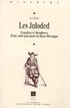 Les Juloded, Grandeur et décadence d'une caste paysanne en Basse Bretagne
