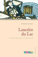 Les chevaliers de la Table ronde, Lancelot du lac