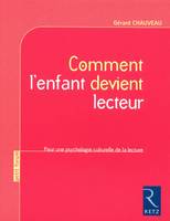 Comment l'enfant devient lecteur