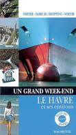 Un grand week-end à Le Havre