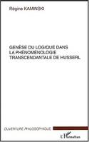 GENESE DU LOGIQUE DANS LA PHENOMENOLOGIE TRANSCENDANTALE DE HUSSERL