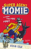 Super agent Momie, 1, Super Agent : Momie