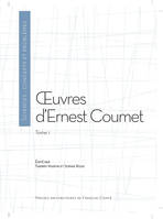 Oeuvres d'Ernest Coumet, 1, Œuvres d'Ernest Coumet (tome 1)