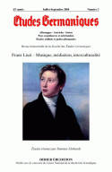 Études germaniques - N°3/2008, Franz Liszt - Musique, médiation, interculturalité