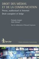 Droit des médias et de la communication, Presse, audiovisuel et Internet