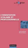 L'orientation scolaire et professionnelle