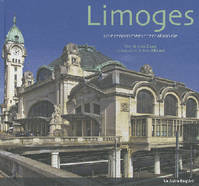 Limoges - une renommée internationale, une renommée internationale