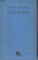 L'accoucheur, [nouvelles]