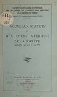 Nouveaux statuts et règlement intérieur de la Société applicables à partir du 1er juin 1949